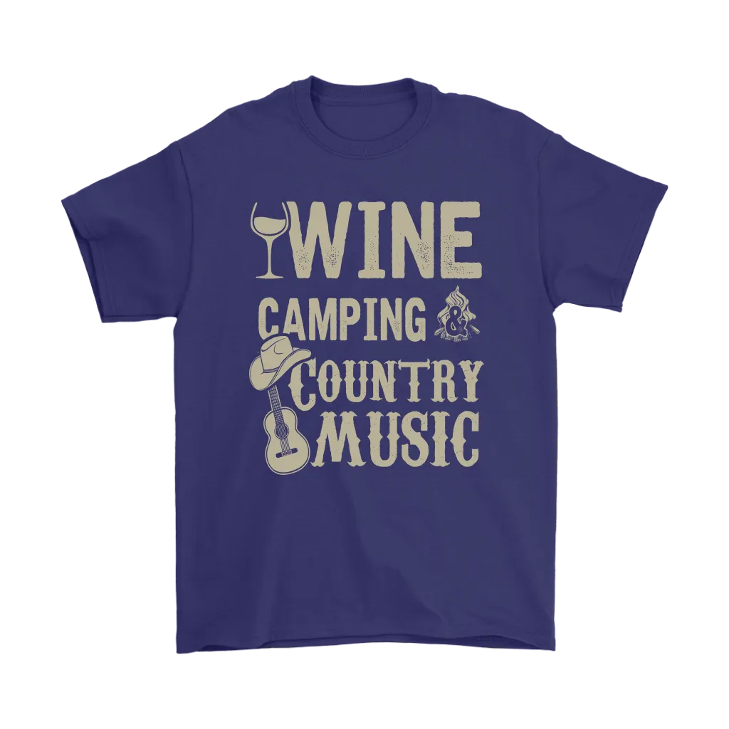 "Wine, Camping And Country Music" - Shirts and Hoodies